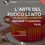 L'arte del fuoco lento